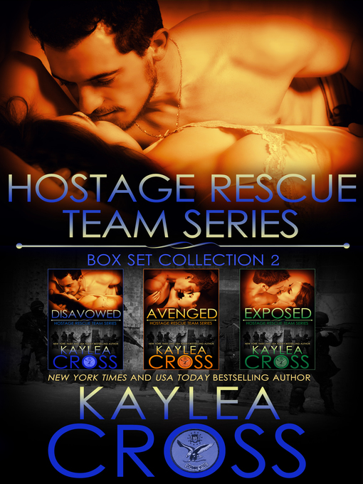 Title details for Hostage Rescue Team Series Box Set, Volume 2 by Kaylea Cross - Available